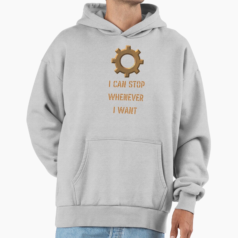 Factorio & Satisfactory I Can Stop Hoodie - Image 4