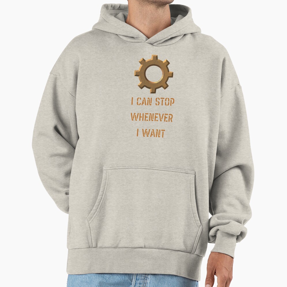 Factorio & Satisfactory I Can Stop Hoodie - Image 3