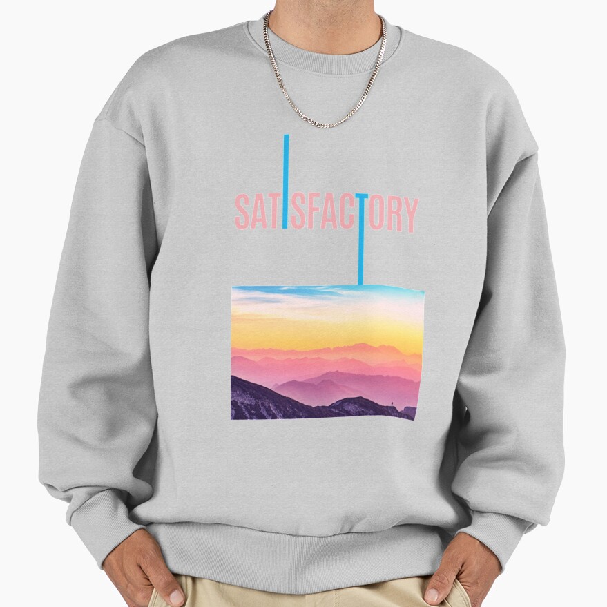 Satisfactory Stay Satisfactory Statement Sweatshirt - Image 4